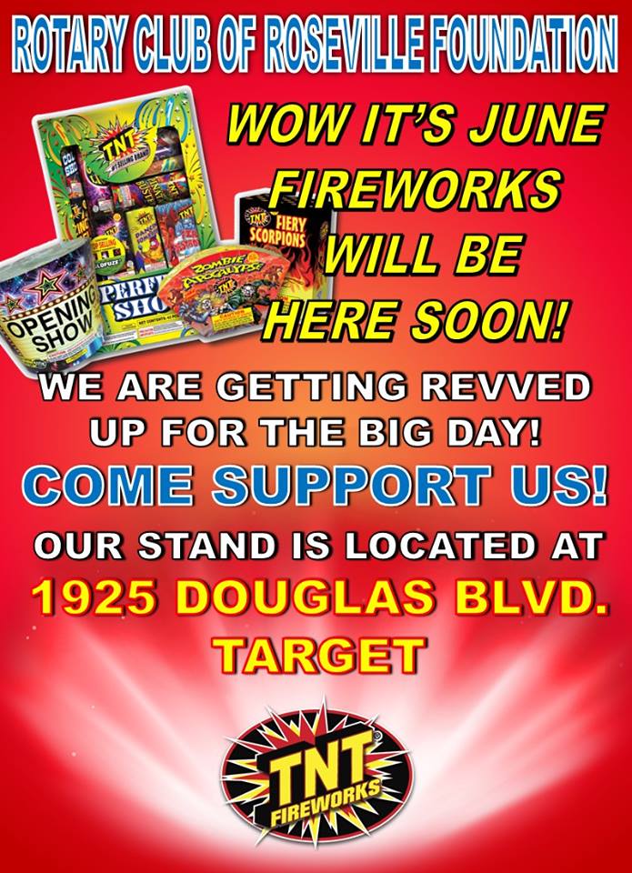 Roseville Fireworks Booth Rotary Club of Greater Sacramento Passport One